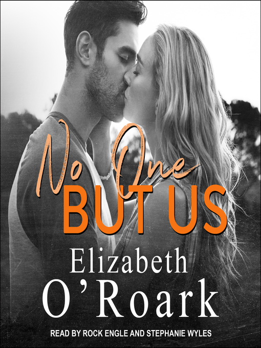 Title details for No One But Us by Elizabeth O'Roark - Available